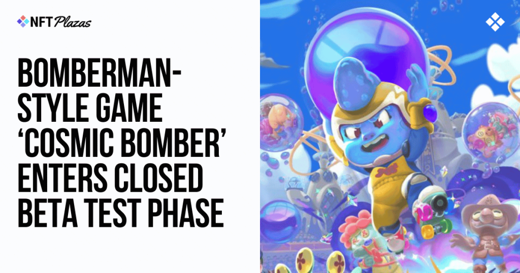 Bomberman-Style Game 'Cosmic Bomber' Enters Closed Beta Test