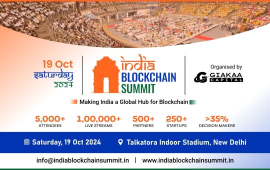 Making India a Global Hub for Blockchain: Giakaa Capital Unites Government, Investors, and Startups at India Blockchain Summit 2024