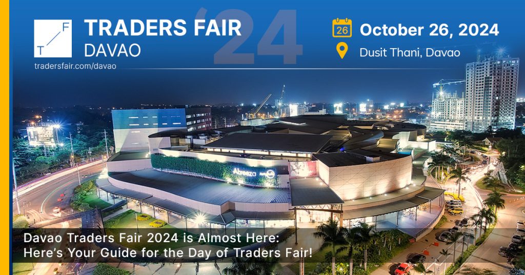 Join Davao’s Thriving Financial Community at the Davao Traders Fair 2024 – An Unmissable Event for Finance Enthusiasts