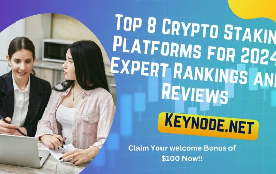 Top 8 Crypto Staking Platforms for 2024: Expert Rankings and Reviews