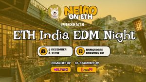 Neiro on Eth Hosts Exclusive EDM Night in Bangalore: A Celebration of Community and Innovation