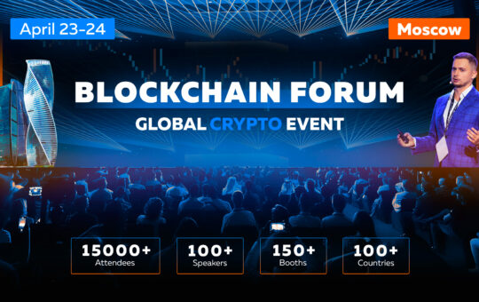 Blockchain Forum 2025: Global Crypto Leaders to Meet in Moscow