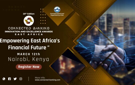 20th Edition Connected Banking Summit Innovation & Excellence Awards 2025 – East Africa