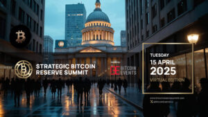 Bitcoin Events Unveils the World’s First Strategic Bitcoin Reserve Summit