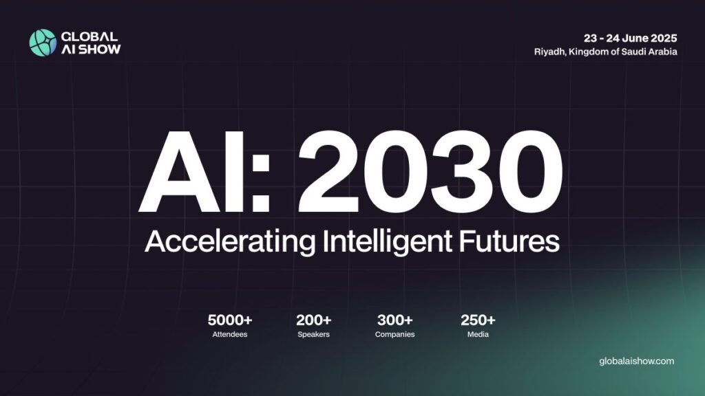 The Global AI Show in Riyadh