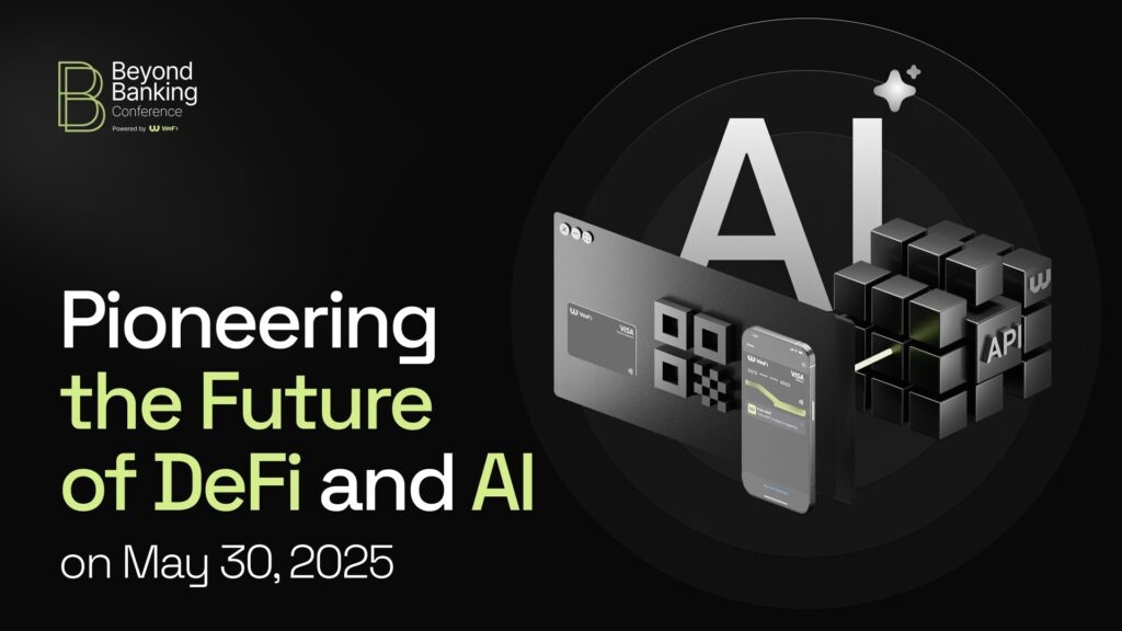 Beyond Banking Conference by WeFi: Pioneering the Future of DeFi and AI on May 30, 2025