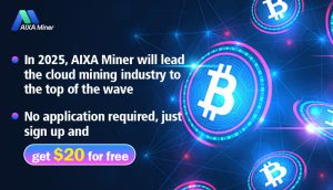 The most reliable cloud mining platform in 2025 —— AIXA Miner, free experience for novices, easily earn BTC and passive crypto income every day!