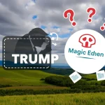 Trump Wallet Scandal: Shocking Details Emerge About Magic Eden’s Role
