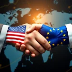 Landmark US-EU Trade Pact: Averting Conflict, Fueling Strategic Investment, and Shaping Global Market Stability